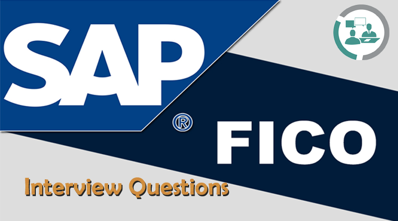 Top SAP FICO Interview Questions and Answers,SAP FICO Interview Questions and Answers,SAP FICO Interview Questions and Answers 2018, sap fico experience interview questions